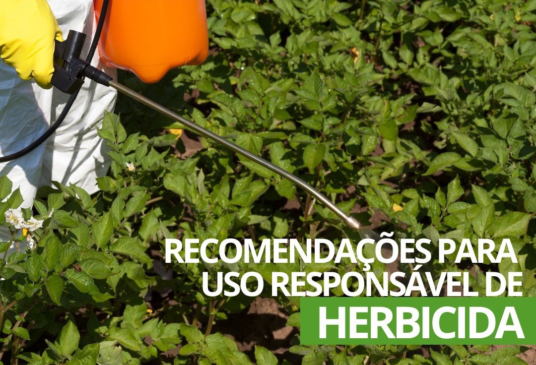 Recomendações para Uso Responsável de Herbicida